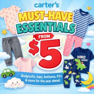 🛍️ Carter’s MUST-HAVE ESSENTIALS from just $5!