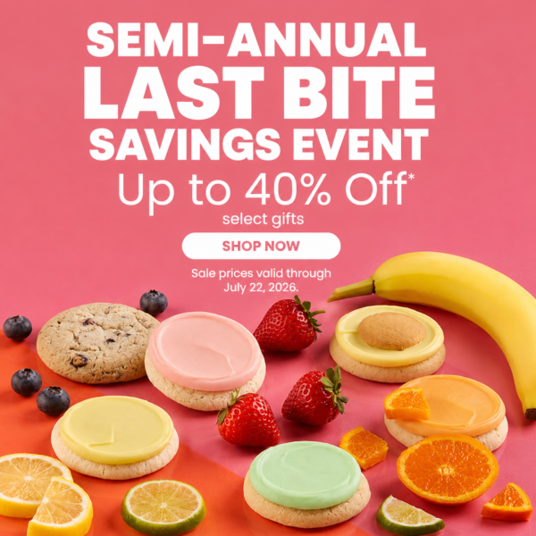 Cheryl's Cookies Semi-Annual Last Bite Savings Event with up to 40% OFF