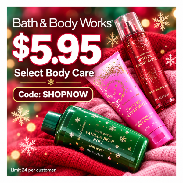 Bath & Body Works holiday favorites for just $5.95!